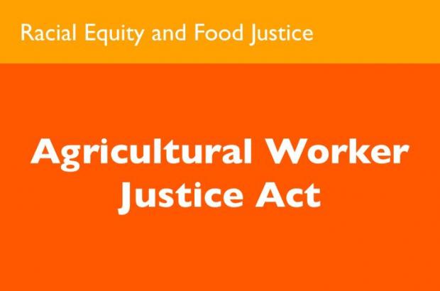 Agricultural Worker Justice Act