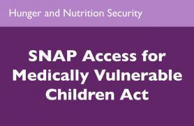 SNAP Access for Medically Vulnerable Children